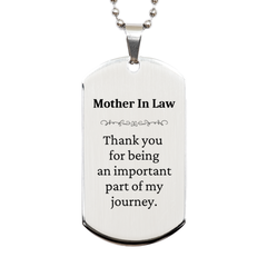 Mother In Law Appreciation Gifts, Thank you for being an important part, Thank You Silver Dog Tag for Mother In Law, Birthday Unique Gifts for Mother In Law