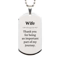 Wife Appreciation Gifts, Thank you for being an important part, Thank You Silver Dog Tag for Wife, Birthday Unique Gifts for Wife