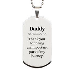 Daddy Appreciation Gifts, Thank you for being an important part, Thank You Silver Dog Tag for Daddy, Birthday Unique Gifts for Daddy