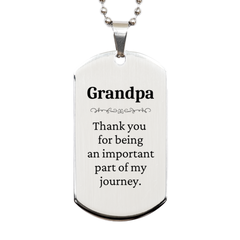 Grandpa Appreciation Gifts, Thank you for being an important part, Thank You Silver Dog Tag for Grandpa, Birthday Unique Gifts for Grandpa