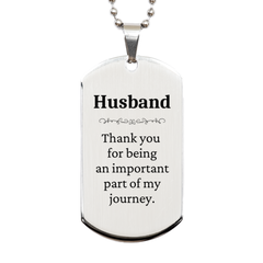 Husband Appreciation Gifts, Thank you for being an important part, Thank You Silver Dog Tag for Husband, Birthday Unique Gifts for Husband