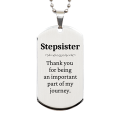 Stepsister Appreciation Gifts, Thank you for being an important part, Thank You Silver Dog Tag for Stepsister, Birthday Unique Gifts for Stepsister