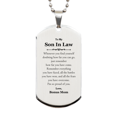 To My Son In Law Inspirational Silver Dog Tag, I'm so proud of you, Son In Law Birthday Supporting Gifts From Bonus Mom