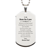 To My Son In Law Inspirational Silver Dog Tag, I'm so proud of you, Son In Law Birthday Supporting Gifts From Bonus Dad