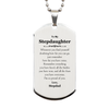 To My Stepdaughter Inspirational Silver Dog Tag, I'm so proud of you, Stepdaughter Birthday Supporting Gifts From Stepdad