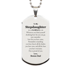 To My Stepdaughter Inspirational Silver Dog Tag, I'm so proud of you, Stepdaughter Birthday Supporting Gifts From Bonus Dad