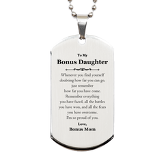 To My Bonus Daughter Inspirational Silver Dog Tag, I'm so proud of you, Bonus Daughter Birthday Supporting Gifts From Bonus Mom