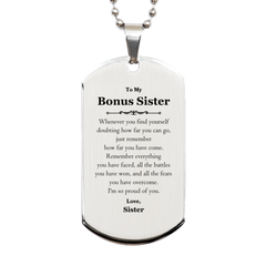 To My Bonus Sister Inspirational Silver Dog Tag, I'm so proud of you, Bonus Sister Birthday Supporting Gifts From Sister