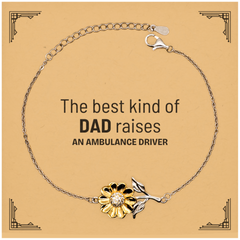 Ambulance Driver Dad Gifts, The best kind of DAD, Father's Day Appreciation Birthday Sunflower Bracelet for Ambulance Driver, Dad, Father from Son Daughter