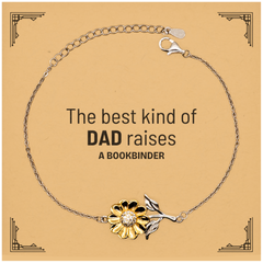 Bookbinder Dad Gifts, The best kind of DAD, Father's Day Appreciation Birthday Sunflower Bracelet for Bookbinder, Dad, Father from Son Daughter