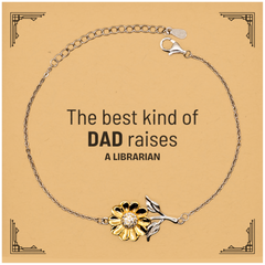 Librarian Dad Gifts, The best kind of DAD, Father's Day Appreciation Birthday Sunflower Bracelet for Librarian, Dad, Father from Son Daughter