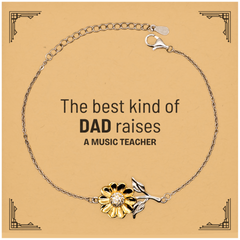 Music Teacher Dad Gifts, The best kind of DAD, Father's Day Appreciation Birthday Sunflower Bracelet for Music Teacher, Dad, Father from Son Daughter