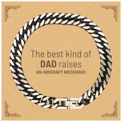 Aircraft Mechanic Dad Gifts, The best kind of DAD, Father's Day Appreciation Birthday Cuban Link Chain Bracelet for Aircraft Mechanic, Dad, Father from Son Daughter