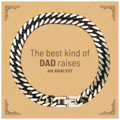 Analyst Dad Gifts, The best kind of DAD, Father's Day Appreciation Birthday Cuban Link Chain Bracelet for Analyst, Dad, Father from Son Daughter