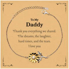 Daddy Sunflower Bracelet - Engraved Love and Appreciation Gift for Him on Fathers Day, Birthday, Christmas, and Graduation - Thank You for Everything We Shared, I Love You