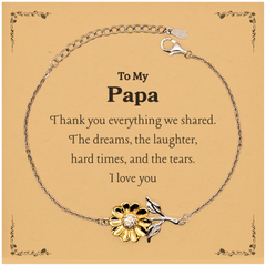 Engraved Sunflower Bracelet Papa - Thank you for everything we shared. A unique gift for Papa on Birthdays, Holidays, and Christmas. Show your love and appreciation