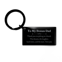 Engraved Keychain for Bonus Dad - Thank You for Everything Shared. Love for Birthday, Christmas, and Holidays