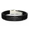 To My Daddy Black Glidelock Clasp Bracelet Thank You for the Memories Engraved Hope and Love for Fathers Day Gift