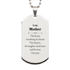 Mother Engraved Silver Dog Tag - Thank you for everything shared, love you always, Mothers Day Gift Idea for Her