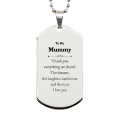 Mummy Silver Dog Tag Engraved with Love, Gratitude, and Memories for Mothers Day, Birthday, Christmas, Veterans Day Gift