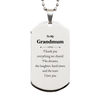 Grandmum Silver Dog Tag Thank You for Everything Engraved Inspirational Gift for Birthday Veterans Day Holidays