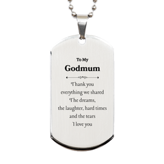 Godmum Engraved Silver Dog Tag - Thank you for Everything we Shared, Perfect Christmas Gift for Godmum, Inspirational Keepsake for Godmum, Godmum Appreciation Gift, Unique Silver Dog Tag for Godmum