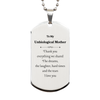 Unbiological Mother Engraved Silver Dog Tag Gift for Mothers Day Graduation Gift