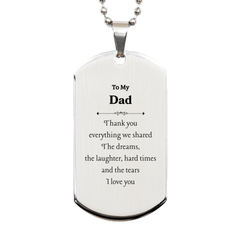Engraved Silver Dog Tag Dad I Love You Thank You for Everything shared, Birthday Gift for Dad, Unique and Inspirational