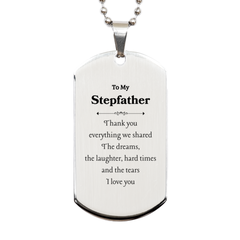 Stepfather Dog Tag Engraved Appreciation Gift for Birthday, Christmas, and Veterans Day - Thank You for Everything - Unique Silver Necklace for Stepfather from Stepdaughter or Stepson - Meaningful Token of Love and Gratitude