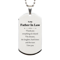 Silver Dog Tag for Father in Law - Engraved Thank you for everything shared, love and laughter, Christmas gift for your dear Father in Law