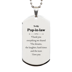 Engraved Silver Dog Tag Pop-in-law Gift for Christmas - Thank You for Everything We Shared - Unique and Inspirational Token of Love and Appreciation