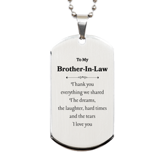 Engraved Silver Dog Tag Brother-In-Law Gift Thank You for Everything Shared Love and Memories Veterans Day Christmas