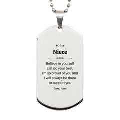 Believe in Yourself Engraved Silver Dog Tag for Niece - Inspirational Dog Tag Gift for Birthday, Graduation, and Holidays - Support from Aunt to Niece - Unique Confidence and Love Token for Nieces Success and Happiness