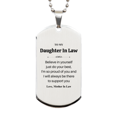 Daughter In Law Silver Dog Tag My Support and Love Always Engraved Inspirational Gift for Birthday and Holidays
