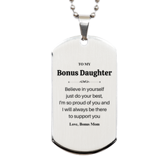Bonus Daughter Silver Dog Tag - Inspirational Gift for Your Wonderful Bonus Daughter, Graduation, Christmas, Engraved Love from Bonus Mom