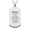 Momma Engraved Silver Dog Tag - A Spirit of Power and Love Gift for Mothers Day, Christmas, Birthday - Inspirational Momma Jewelry for Confidence and Self-Discipline