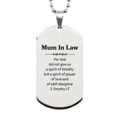 Mum In Law Engraved Silver Dog Tag - A Spirit of Power, Love, and Self-Discipline Gift for Christmas, Birthday, and Veterans Day