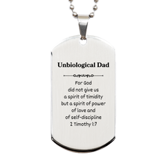 Unbiological Dad Dog Tag for Him Engraved with 2 Timothy 1:7 Verse, Perfect Fathers Day Gift, Inspirational Confidence Jewelry for Stepdad, Birthday Graduation Christmas Veterans Day