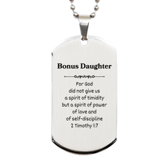 Bonus Daughter Engraved Silver Dog Tag for Graduation Gift - Spirit of Power, Love, and Self-Discipline - Perfect Inspirational Jewelry for Bonus Daughter on Christmas, Birthday, Veterans Day