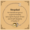 Stepdad Sunflower Bracelet For Gods Spirit of Power and Love, Birthday Gift for Stepdad, Inspirational Jewelry for Stepfather, Unique Engraved Bracelet for Stepdad for Christmas and Holidays