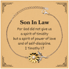 Son In Law Bracelet Engraved with 2 Timothy 1:7 for Birthday, Christmas, Graduation - Unique Inspirational Gift for Son In Law - Sunflower Bracelet with Power, Love, and Self-Discipline