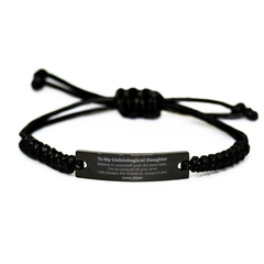 Unbiological Daughter Black Rope Bracelet - Believe in Yourself, Moms Support, Inspirational Gift for Easter, Graduation, Holidays