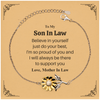 Unique Son In Law Sunflower Bracelet - Believe in yourself, Mother In Law support, Birthday Gift for Him, Inspirational Jewelry for Men