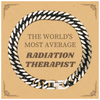 Radiation Therapist Cuban Link Chain Bracelet - The Worlds Most Unique Gift for Radiation Therapists, Perfect for Graduation and Christmas