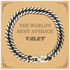 Valet Cuban Link Chain Bracelet - The Worlds Most Average Gift for Him, Birthday, Graduation, Christmas - Unique Jewelry to Inspire Confidence and Hope