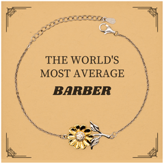 Barber Sunflower Bracelet - THE WORLDS MOST AVERAGE Unique Gift for Barbers Promoting Confidence and Inspiration on Holidays and Birthdays