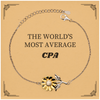 Sunflower Bracelet for Accounting Professionals - The Worlds Most Average CPA Gift for Graduation or Holiday Celebration with Confidence and Inspirational Hope