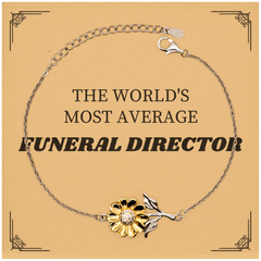 Funeral Director Sunflower Bracelet The Worlds Most Average Gift for Memorial Service and Remembrance