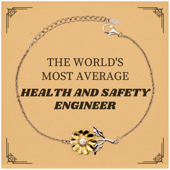 Health and Safety Engineer Sunflower Bracelet - THE WORLDS MOST AVERAGE Graduation Gift for Health and Safety Engineers, Inspirational Design for Birthday and Holidays