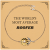 Roofer Engraved Sunflower Bracelet - THE WORLDS MOST AVERAGE Gift for Roofers, Birthday, Christmas, Graduation, Veterans Day, Holidays, Easter - Confidence-Boosting Jewelry for Roofer